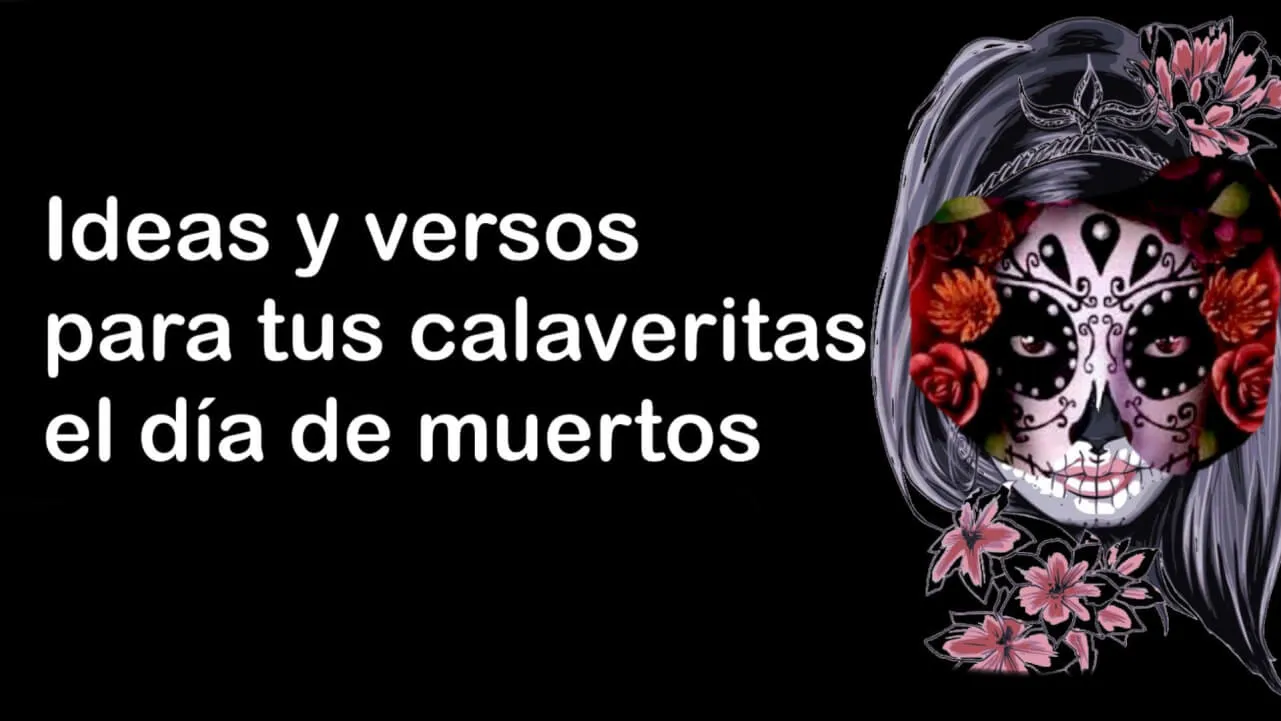Calaveritas y versos para día de muertos | NeoStuff Calaveritas y versos para día de muertos | NeoStuff