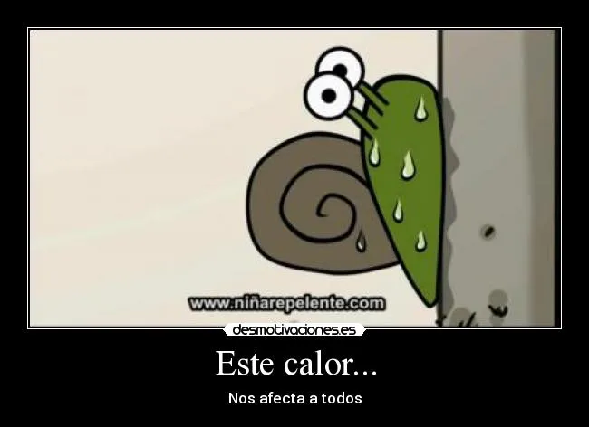 Este calor... | Desmotivaciones