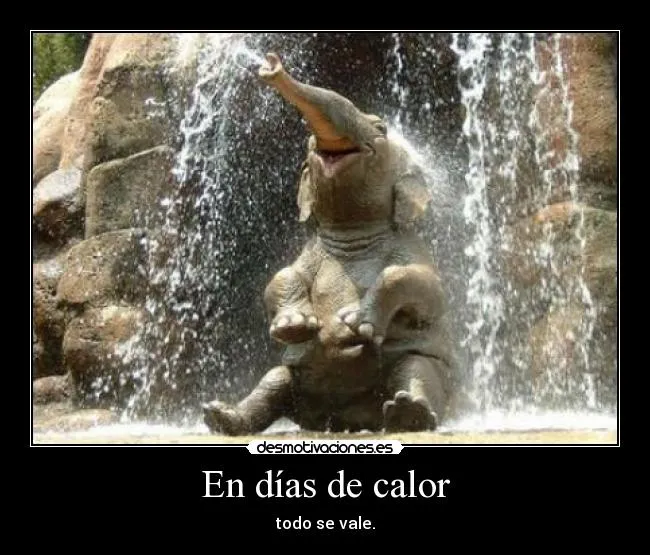 En días de calor | Desmotivaciones