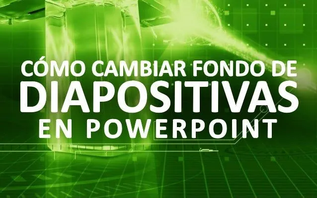 Como cambiar fondo de diapositivas en powerpoint Como cambiar fondo de diapositivas en powerpoint