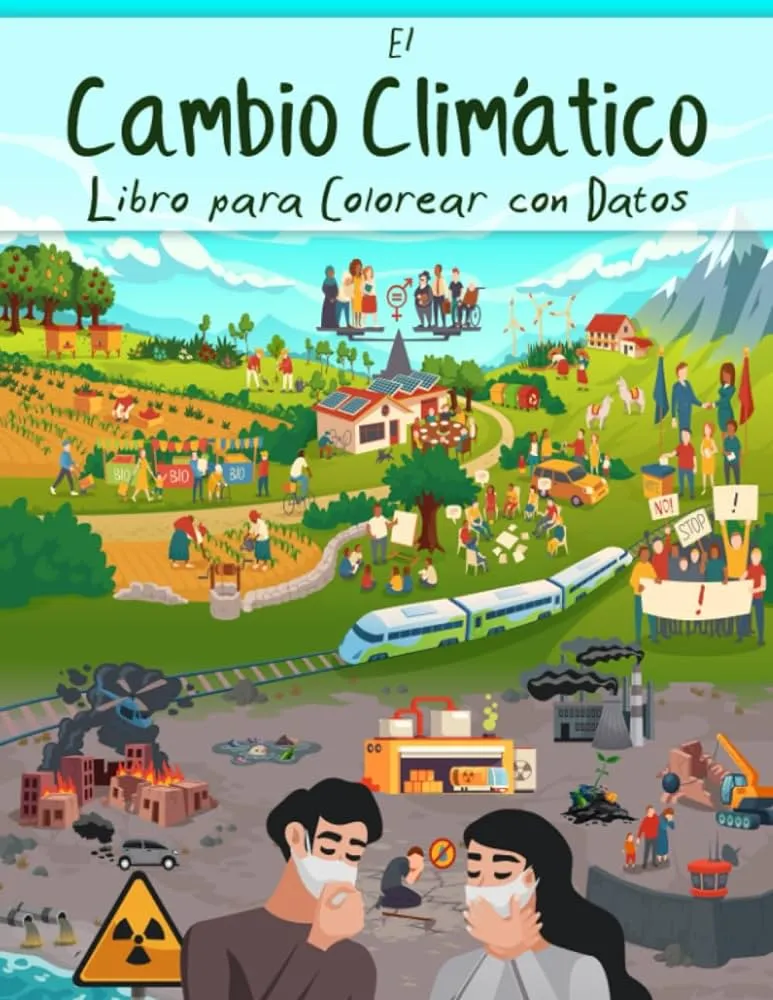 El Cambio Climático Libro para Colorear con Datos: Calentamiento Global, Conservación del Medio Ambiente, Salvar la Naturaleza para Niños (Libros para Colorear con Datos para Niños) (Spanish Edition) : Lurro: Amazon.com.mx: Libros El Cambio Climático Libro para Colorear con Datos: Calentamiento Global, Conservación del Medio Ambiente, Salvar la Naturaleza para Niños (Libros para Colorear con Datos para Niños) (Spanish Edition) : Lurro: Amazon.com.mx: Libros