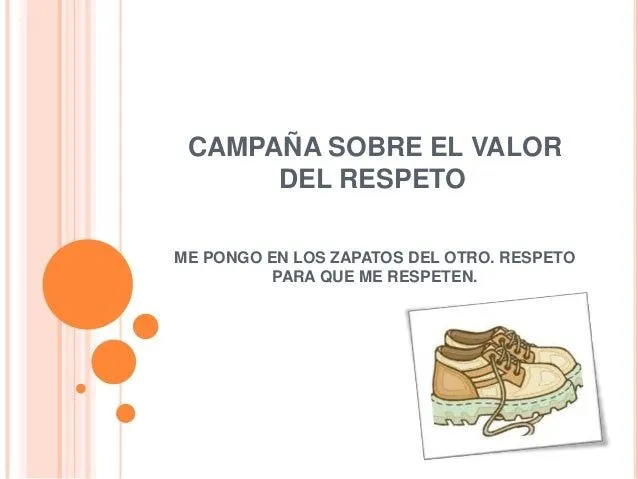 Campaña sobre el valor del respeto