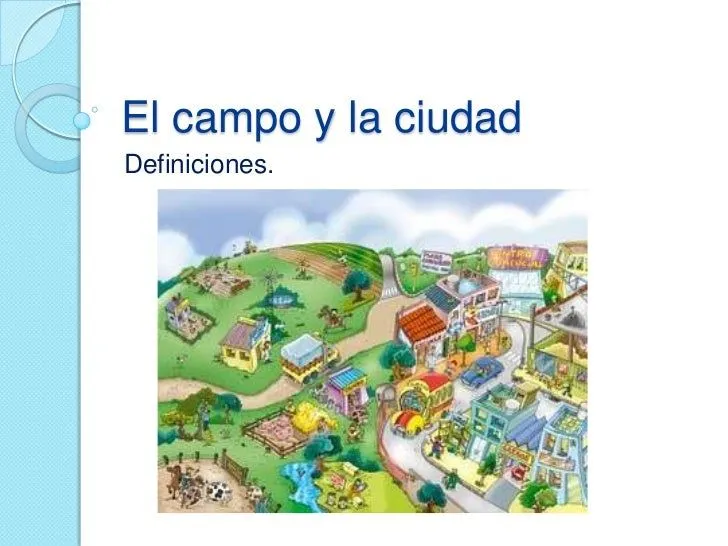 El campo y la ciudad definición