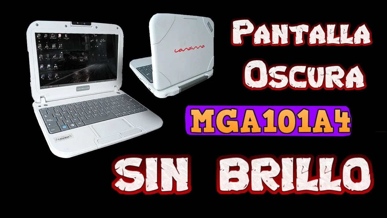 Canaima letras rojas no da brillo en la pantalla Backlight pantalla oscura modelo MGA101A4 Solucion - YouTube Canaima letras rojas no da brillo en la pantalla Backlight pantalla oscura modelo MGA101A4 Solucion - YouTube