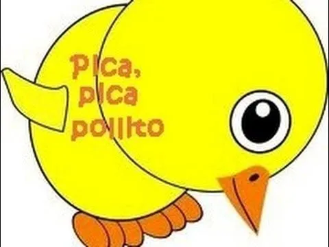 Canción Pica pica pollito | Canciones infantiles Canción Pica pica pollito | Canciones infantiles