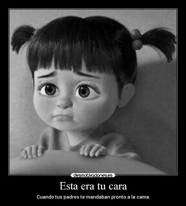 Esta era tu cara | Desmotivaciones