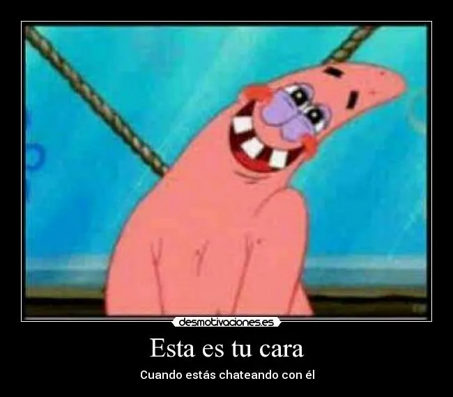 Esta es tu cara | Desmotivaciones