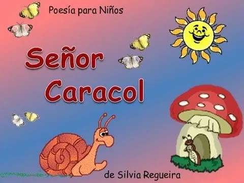 CARACOL - POESÍAS PARA NIÑOS - YouTube