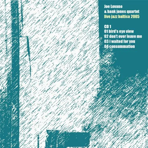 Carátula CD: Joe Lovano & Hank Jones Quartet - Live Jazz Baltica ... Carátula CD: Joe Lovano & Hank Jones Quartet - Live Jazz Baltica ...