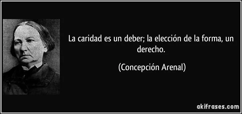La caridad es un deber; la elección de la forma, un derecho. La caridad es un deber; la elección de la forma, un derecho.