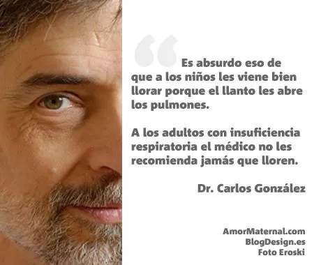 Carlos González: 7 frases memorables sobre crianza, alimentación y ... Carlos González: 7 frases memorables sobre crianza, alimentación y ...