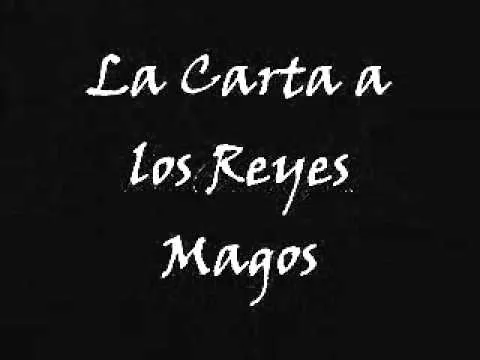 Carta a los Reyes Magos - YouTube