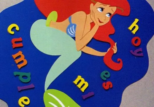 Cartel de cumpleaños de la Sirenita en Manualidades con Foami ... Cartel de cumpleaños de la Sirenita en Manualidades con Foami ...