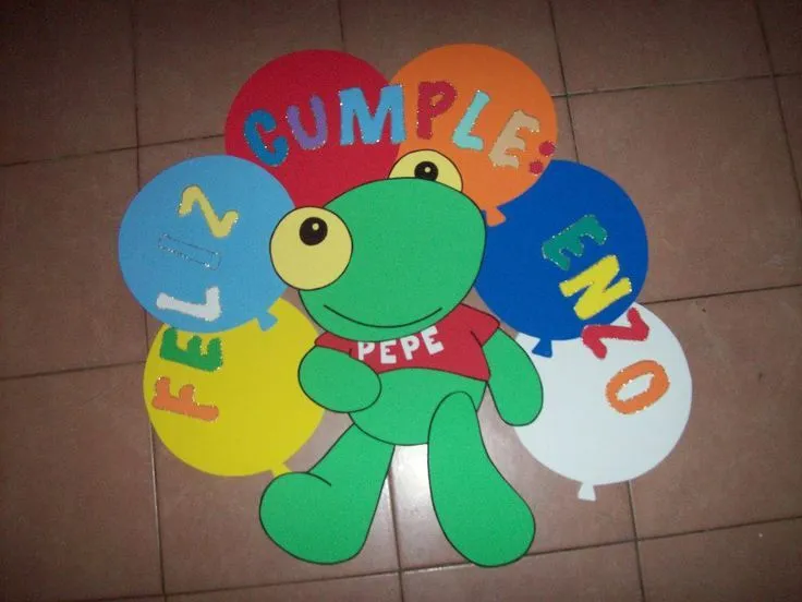 cartel feliz cumpleaños sapo pepe | Gomma crepla - goma eva ... cartel feliz cumpleaños sapo pepe | Gomma crepla - goma eva ...