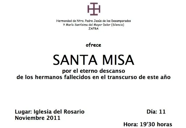 Misa de los difuntos 2011 | Hermandad y Cofradía de Nazarenos Ntro ... Misa de los difuntos 2011 | Hermandad y Cofradía de Nazarenos Ntro ...