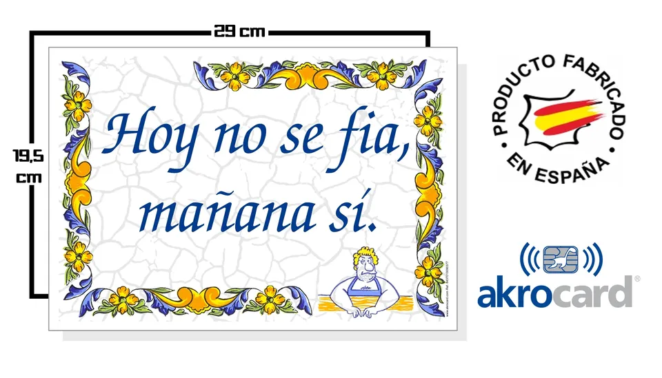 Cartel Resistente PVC - HOY NO SE FIA, MAÑANA SI - Señaletica de Aviso - Ideal para Colgar Cartel Resistente PVC - HOY NO SE FIA, MAÑANA SI - Señaletica de Aviso - Ideal para Colgar