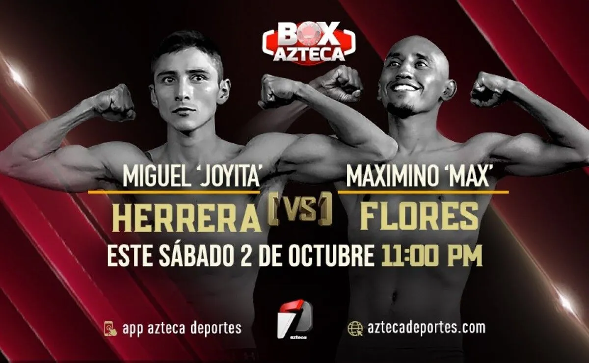 Cartelera Box Azteca 2 de octubre Miguel Herrera Max Flores Cartelera Box Azteca 2 de octubre Miguel Herrera Max Flores