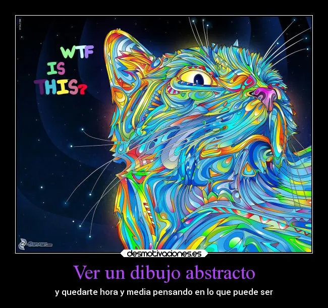 Carteles de Abstracto Pag. 11 | Desmotivaciones