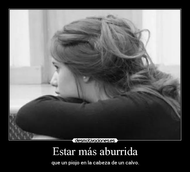 Carteles de Aburrida Pag. 5 | Desmotivaciones