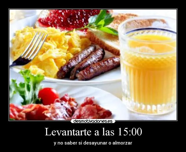 Carteles de Almorzar | Desmotivaciones