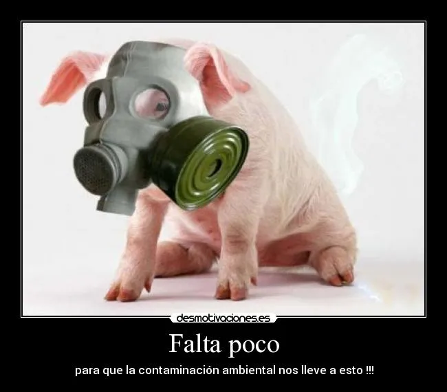 Carteles de Ambiental | Desmotivaciones