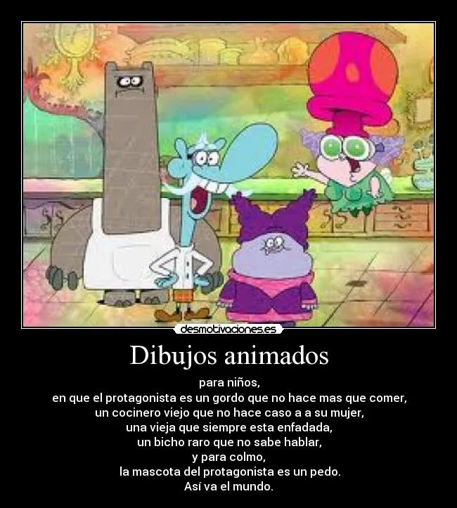 Dibujos animados | Desmotivaciones