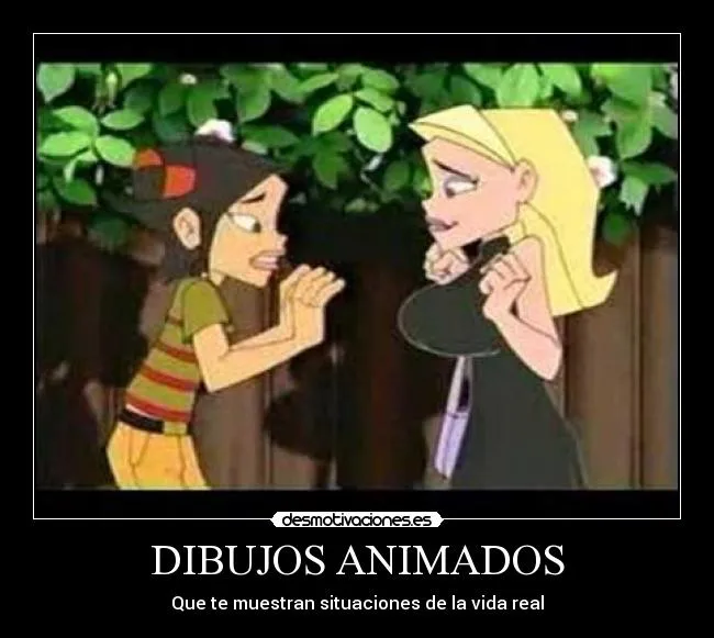 Carteles de Animados Pag. 42 | Desmotivaciones Carteles de Animados Pag. 42 | Desmotivaciones