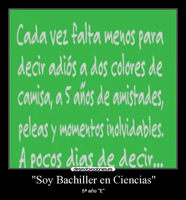 Carteles de Bachiller Pag. 10 | Desmotivaciones