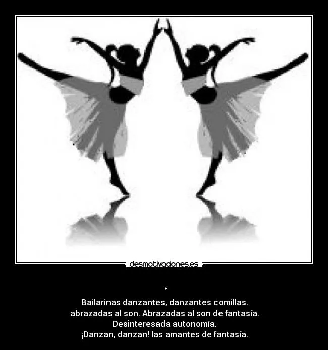 Carteles de Bailarinas Pag. 4 | Desmotivaciones