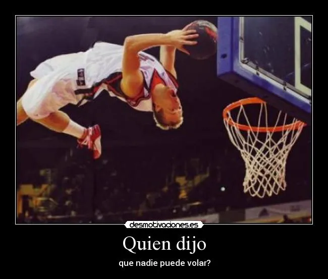 Carteles de Baloncesto Pag. 132 | Desmotivaciones Carteles de Baloncesto Pag. 132 | Desmotivaciones