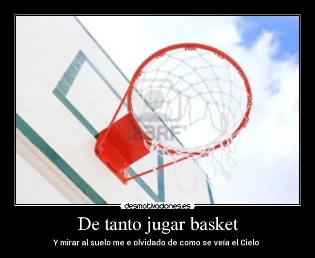 Carteles de Basket | Desmotivaciones
