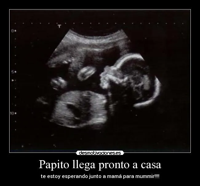Papito llega pronto a casa | Desmotivaciones Papito llega pronto a casa | Desmotivaciones