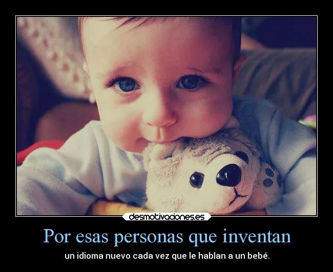 Carteles de Bebe Pag. 7 | Desmotivaciones
