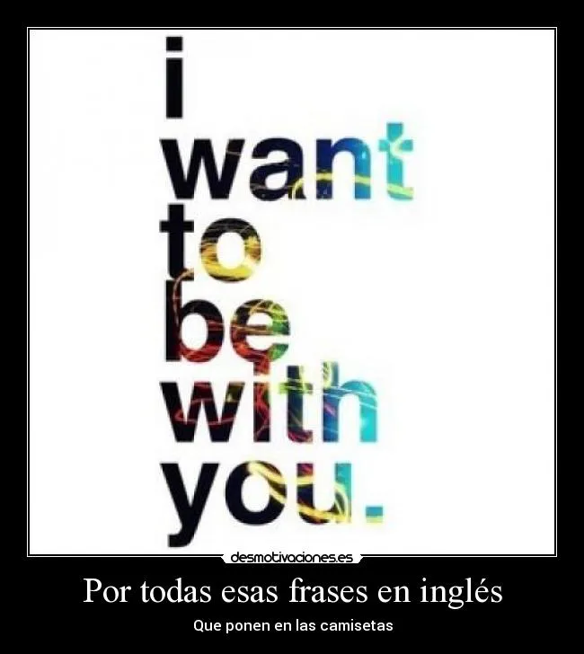 Por todas esas frases en inglés | Desmotivaciones