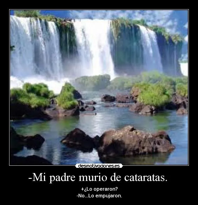 Carteles de Cataratas | Desmotivaciones