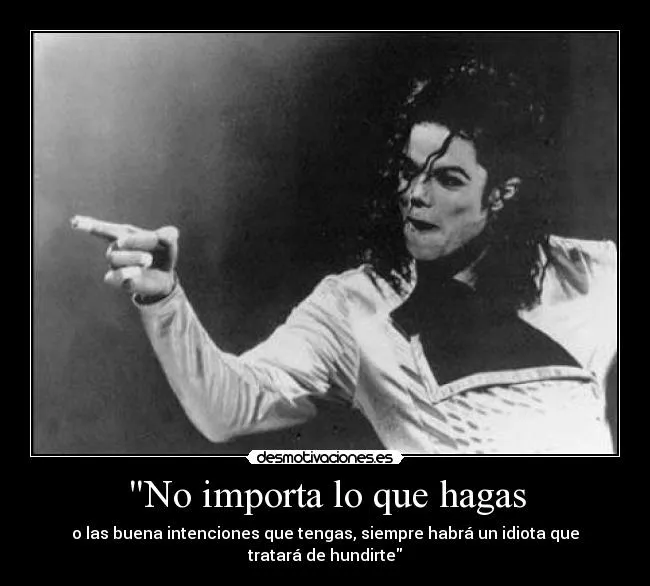 Carteles Michael Jackson. Frases célebres.