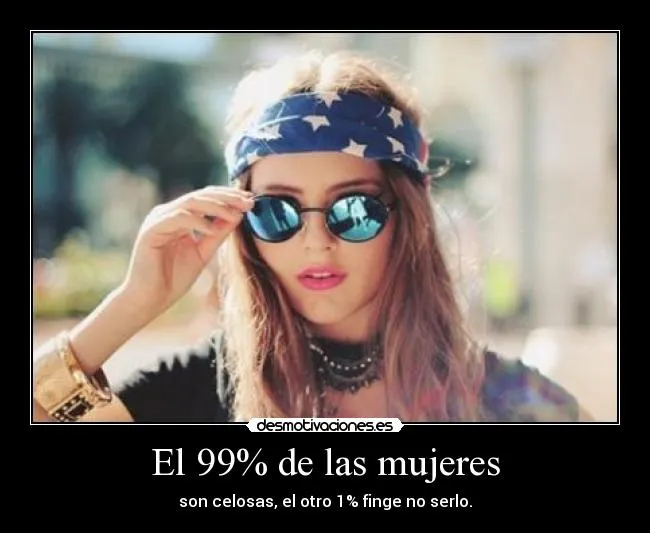 Carteles de Celosas | Desmotivaciones Carteles de Celosas | Desmotivaciones