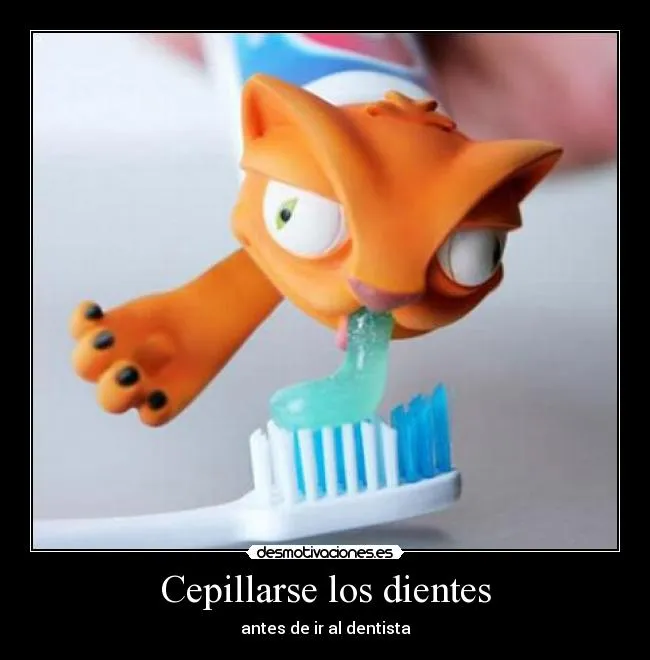 Carteles de Cepillarse | Desmotivaciones