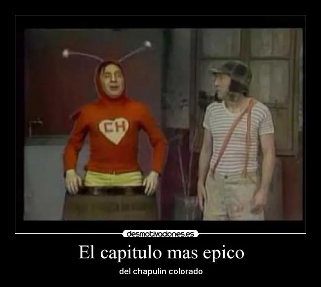 Carteles de Chavo Pag. 3 | Desmotivaciones