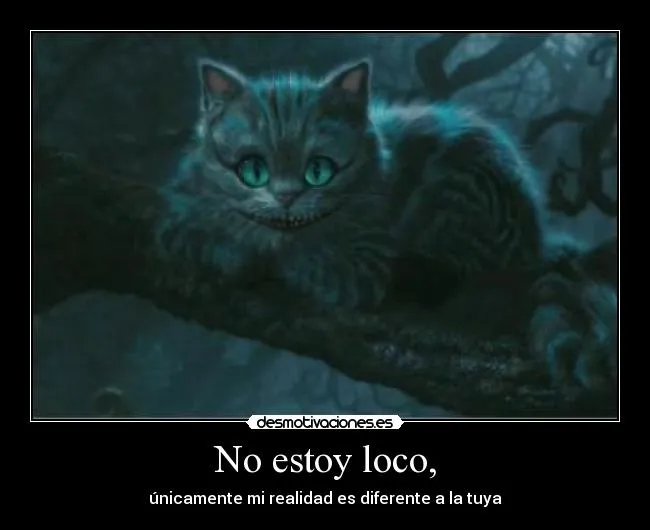 Carteles de Chesire Pag. 2 | Desmotivaciones Carteles de Chesire Pag. 2 | Desmotivaciones