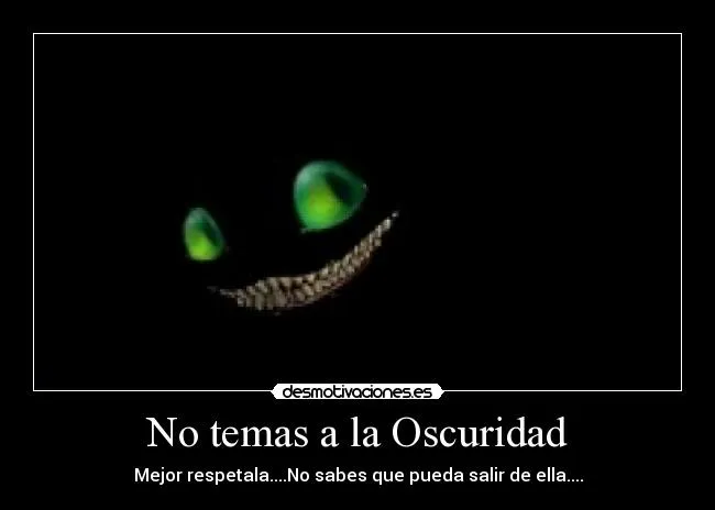 Carteles de Chesire Pag. 2 | Desmotivaciones Carteles de Chesire Pag. 2 | Desmotivaciones