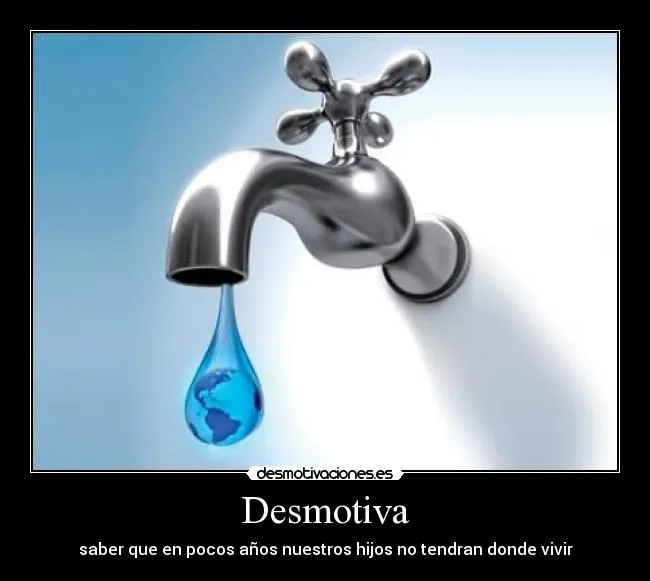 Carteles de Cuida Pag. 29 | Desmotivaciones Carteles de Cuida Pag. 29 | Desmotivaciones