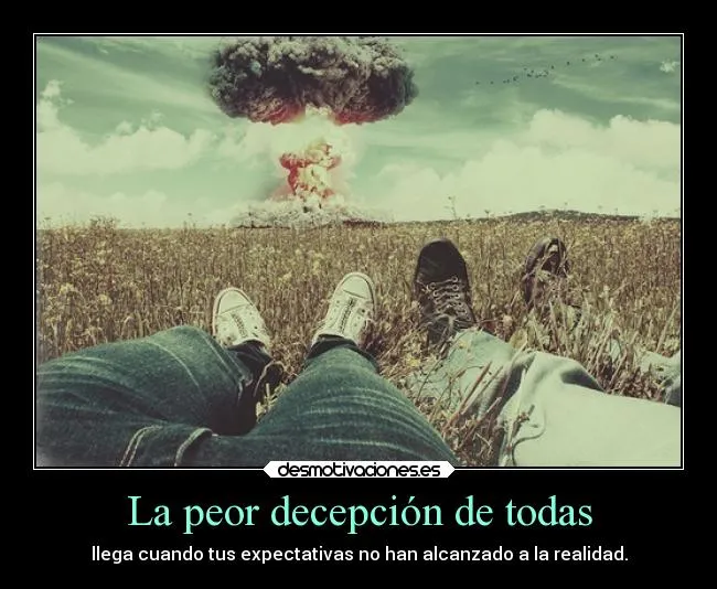 Carteles de Decepcion Pag. 3 | Desmotivaciones Carteles de Decepcion Pag. 3 | Desmotivaciones