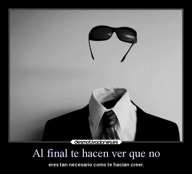 Carteles de Desilusion | Desmotivaciones