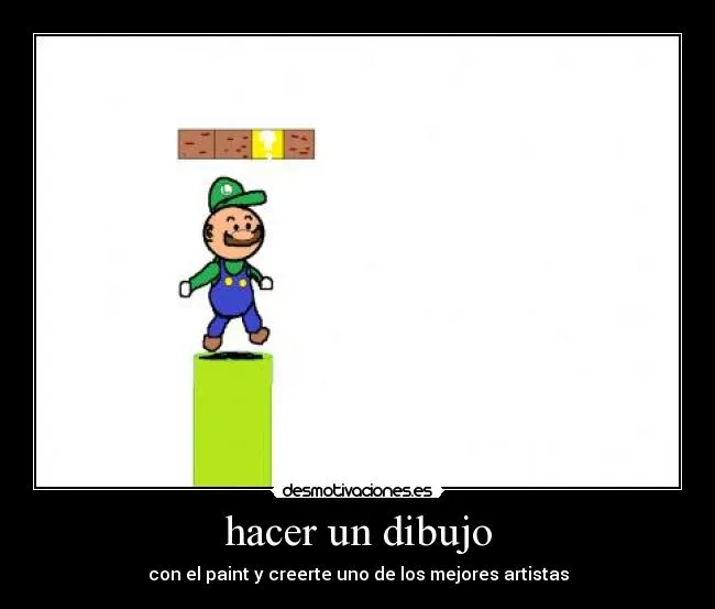 Carteles de Dibujando Pag. 4 | Desmotivaciones Carteles de Dibujando Pag. 4 | Desmotivaciones