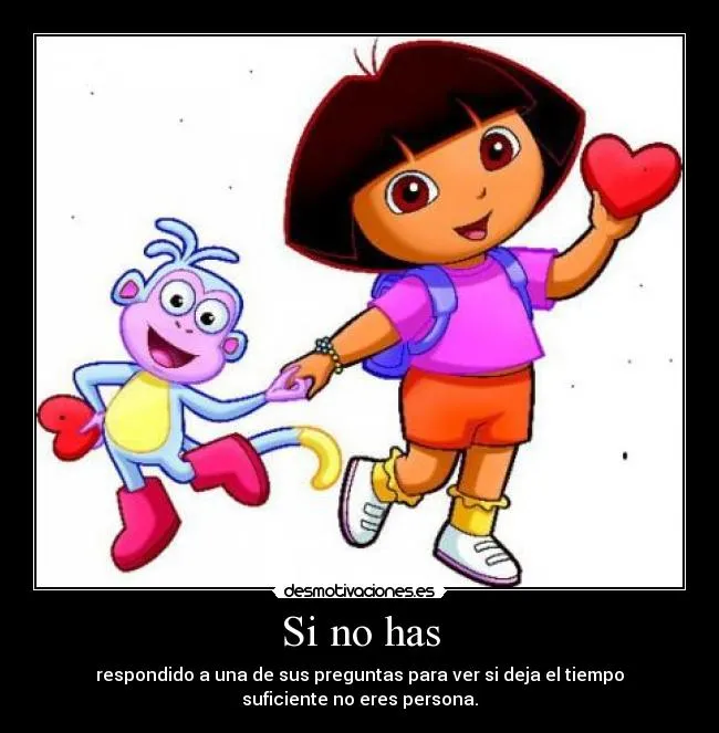 Carteles de Dora Pag. 25 | Desmotivaciones