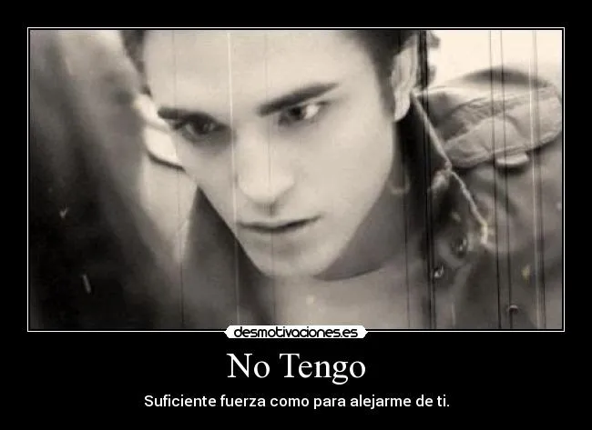 Crepusculo frases de edward - Imagui