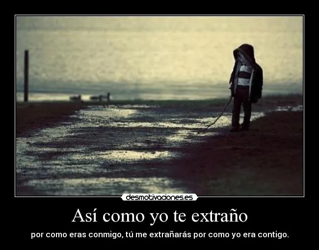 Carteles de Extranar Pag. 5 | Desmotivaciones