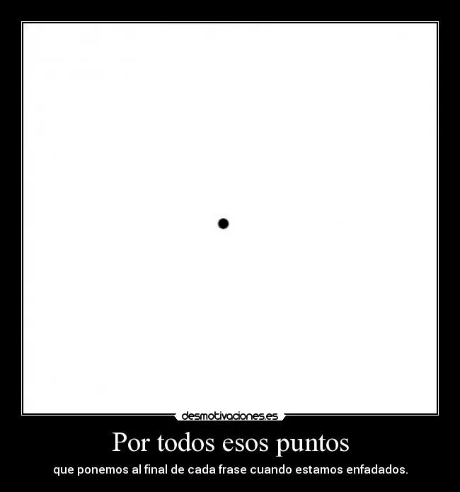 Carteles de Enfado Pag. 6 | Desmotivaciones Carteles de Enfado Pag. 6 | Desmotivaciones