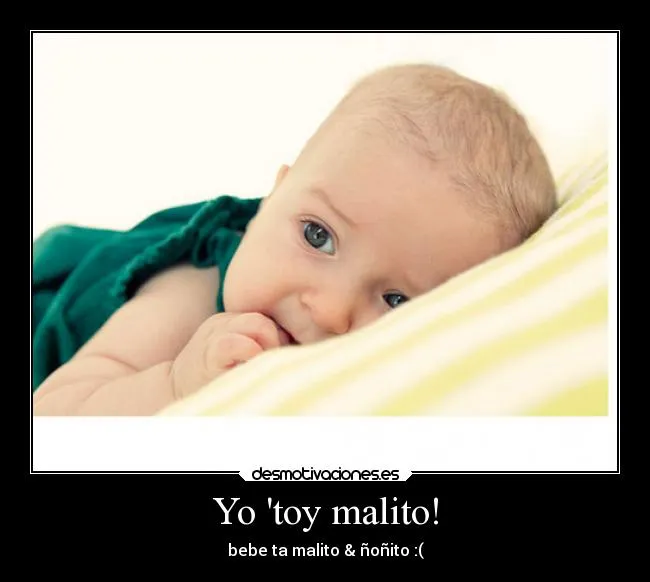 Carteles de Enfermito | Desmotivaciones